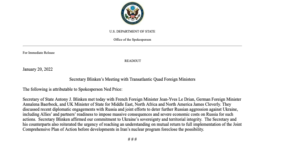 Transatlantic quad foreign ministers today discussed joint efforts to deter further Russian aggression against Ukraine, including Allies' and partners' readiness to impose massive consequences and severe economic costs on Russia for such actions, according to @StateDept