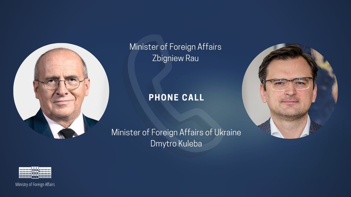 Today FM @RauZbigniew held a phone call with FM of Ukraine @DmytroKuleba.  The ministers discussed the security situation in and around Ukraine