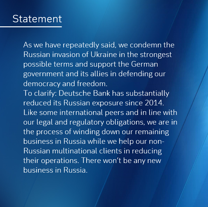Deutsche Bank: Statement on Russia, we are winding down business in Russia