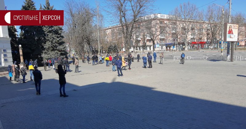 Russian troops used tear gas to disperse protesters in Kherson