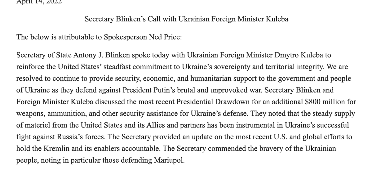 Secretary Blinken had a phone call with Ukraine's foreign minister Kuleba today to discuss ongoing assistance and efforts to hold the Kremlin accountable for its attack on Ukraine