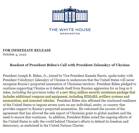 Biden announces another new $625 million security assistance package for Ukraine 'that includes additional weapons and equipment, including HIMARS, artillery systems and ammunition, and armored vehicles.'