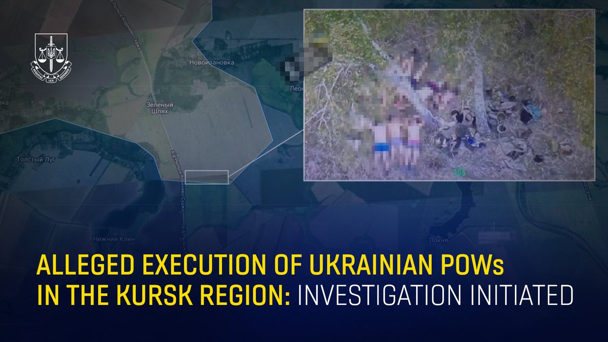 Fiscal General de Ucrania: @GP_Ukraine ha iniciado una investigación sobre la presunta ejecución de nueve prisioneros de guerra ucranianos en la región de Kursk