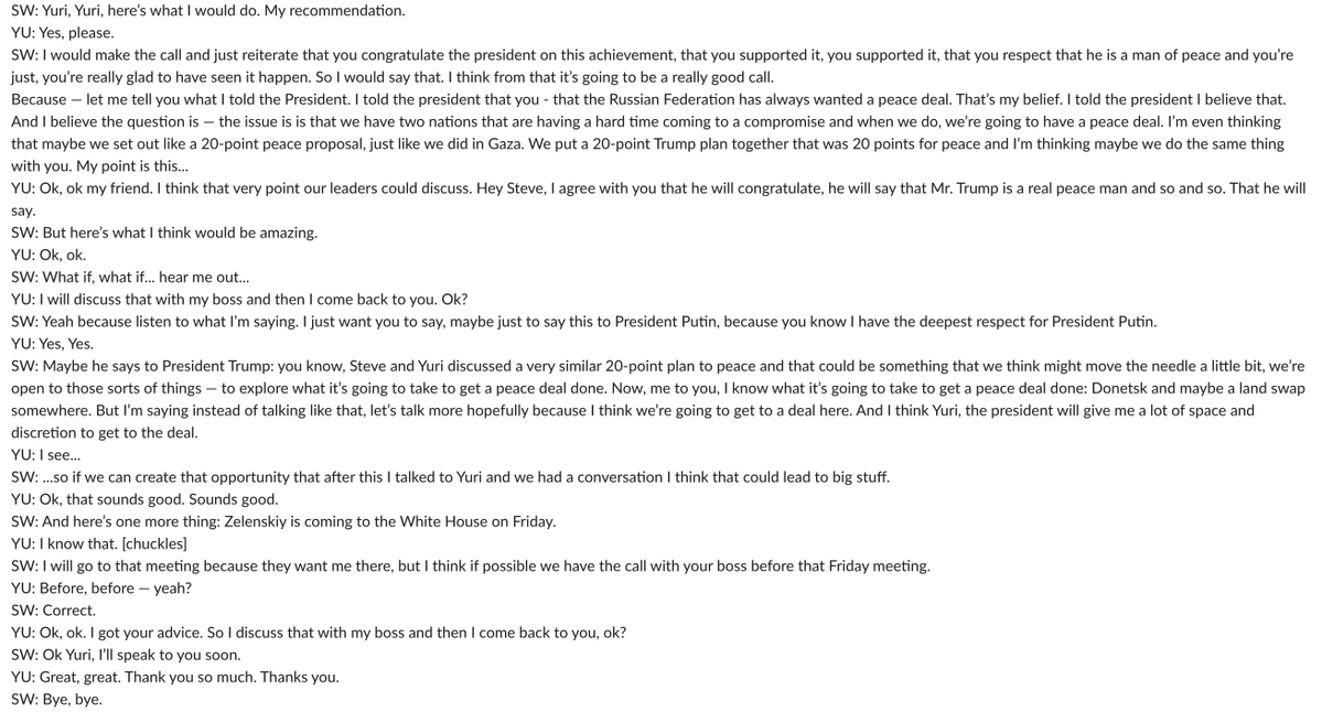 Чрезвычайно редкая утечка стенограммы телефонного разговора старшего советника Путина по внешней политике со Стивом Виткоффом через Bloomberg. Виткофф консультирует помощника Путина, как убедить Трампа поддержать мирный план по Украине, аналогичный плану в Газе.